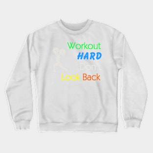 Workout Hard Crewneck Sweatshirt